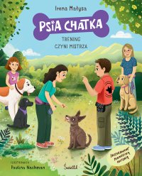 Psia Chatka. Trening czyni mistrza - Irena Małysa - ebook