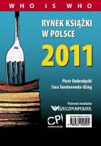 Rynek książki w Polsce 2011. Who is who - Piotr Dobrołęcki - ebook