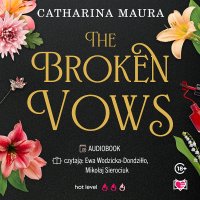 The Broken Vows. The Windsors. Tom 4 - Catharina Maura - audiobook