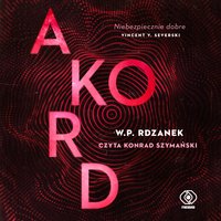 Akord - W.P. Rdzanek - audiobook