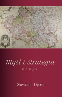 Myśl i strategia - Sławomir Dębski - ebook