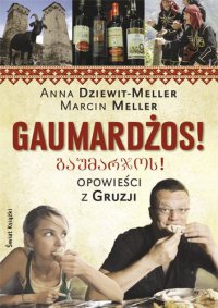 Gaumardżos - Anna Dziewit-Meller;Marcin - ebook
