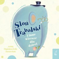 Słoń Trąbalski i inne wiersze dla dzieci - Julian Tuwim - audiobook