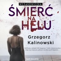 Wczasowiczka. Śmierć na Helu - Grzegorz Kalinowski - audiobook