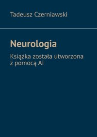 Neurologia - Tadeusz Czerniawski - ebook