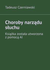 Choroby narządu słuchu - Tadeusz Czerniawski - ebook