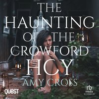 The Haunting of the Crowford Hoy - Amy Cross - audiobook