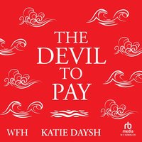 The Devil to Pay - Katie Daysh - audiobook