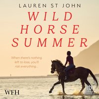 Wild Horse Summer - Lauren St John - audiobook