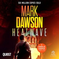 Heatwave - Mark Dawson - audiobook