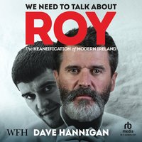 We Need to Talk About Roy - Dave Hannigan - audiobook