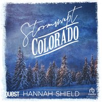 Stormswept Colorado - Hannah Shield - audiobook