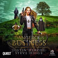 Dangerous Business - Justin Herzog - audiobook
