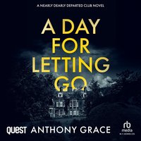 A Day For Letting Go - Anthony Grace - audiobook