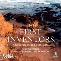 The First Inventors - Billy Griffiths - audiobook