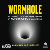 Wormhole - Hannah McElhinney - audiobook