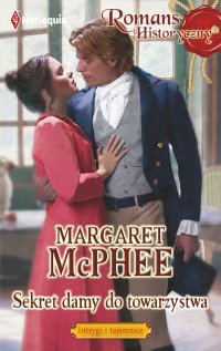 Sekret damy do towarzystwa - Margaret McPhee - ebook