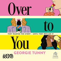 Over to You - Georgie Tunny - audiobook