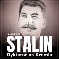 Stalin. Dyktator na Kremlu - Essad Bey - audiobook