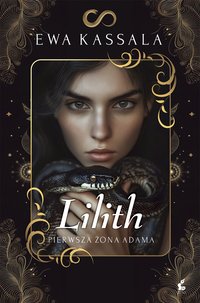 Lilith - Ewa Kassala - ebook