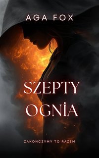 Szepty ognia - Aga Fox - ebook