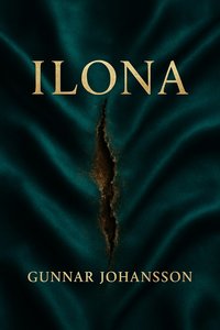 ILONA - Gunnar Johansson - ebook