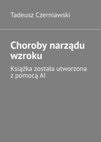 Choroby narządu wzroku - Tadeusz Czerniawski - ebook