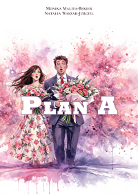 Plan A - Monika Malita-Bekier - ebook