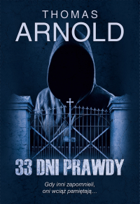 33 dni prawdy - Thomas Arnold - ebook