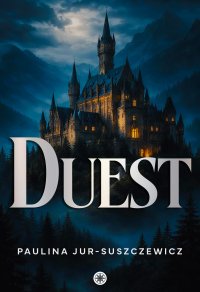 Duest - Paulina Jur-Suszczewicz - ebook