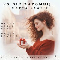 PS Nie zapomnij - Marta Pawlik - audiobook