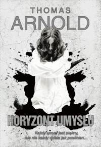 Horyzont umysłu - Thomas Arnold - ebook