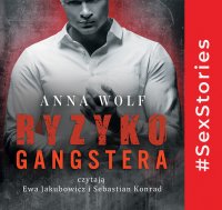 Ryzyko Gangstera - Anna Wolf - audiobook