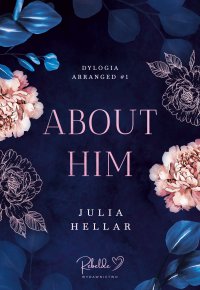 About Him - Julia Hellar - ebook