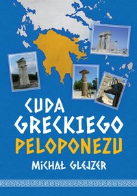 Cuda greckiego Peloponezu - Michał Glejzer - ebook