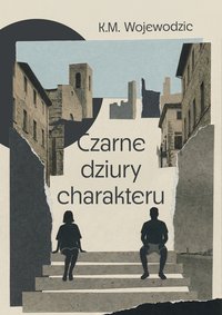 Czarne dziury charakteru - K.M. Wojewodzic - ebook