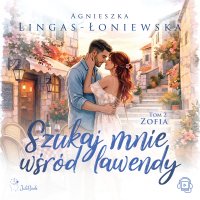 Zofia - Agnieszka Lingas-Łoniewska - audiobook