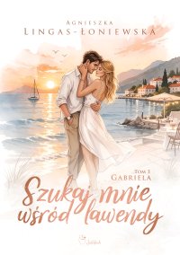 Gabriela - Agnieszka Lingas-Łoniewska - ebook