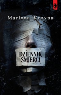 Dziennik śmierci - Marlena Kroyna - ebook
