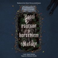 Kości rzucone korzeniem splątane - Mags Green - audiobook
