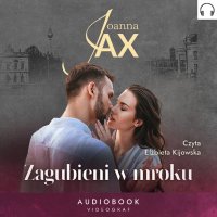 Zagubieni w mroku - Joanna Jax - audiobook