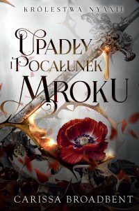Upadły i pocałunek mroku - Carissa Broadbent - ebook