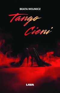 Tango cieni - Beata Wojnicz - ebook