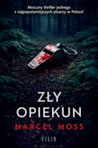 Zły opiekun - Marcel Moss - ebook