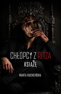 Chłopcy z Ritza. Książę - Marta Kuchcińska - ebook