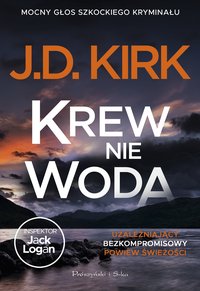 Krew nie woda - J.D. Kirk - ebook