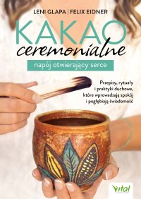 Kakao ceremonialne - Leni Glapa - ebook