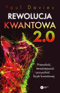 Rewolucja kwantowa 2.0 - Paul Davies - ebook