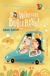 Do widzenia, Bullerbyn! - Barbara Gawryluk - ebook
