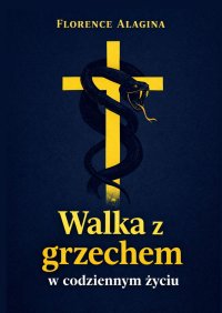 Walka z grzechem - Florence Alagina - ebook
